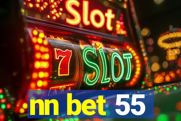 nn bet 55